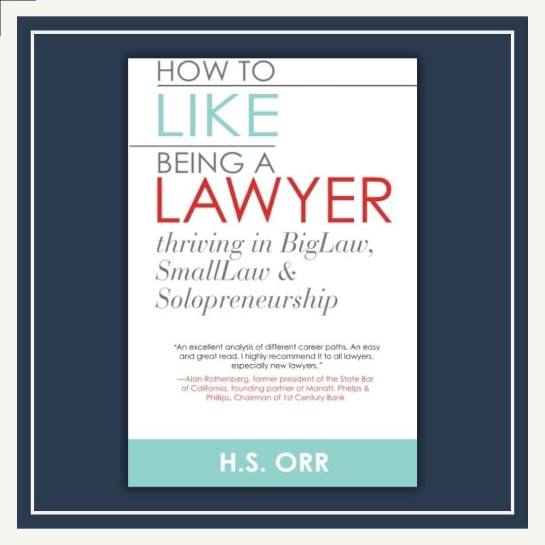 How to Like Being a Lawyer cover