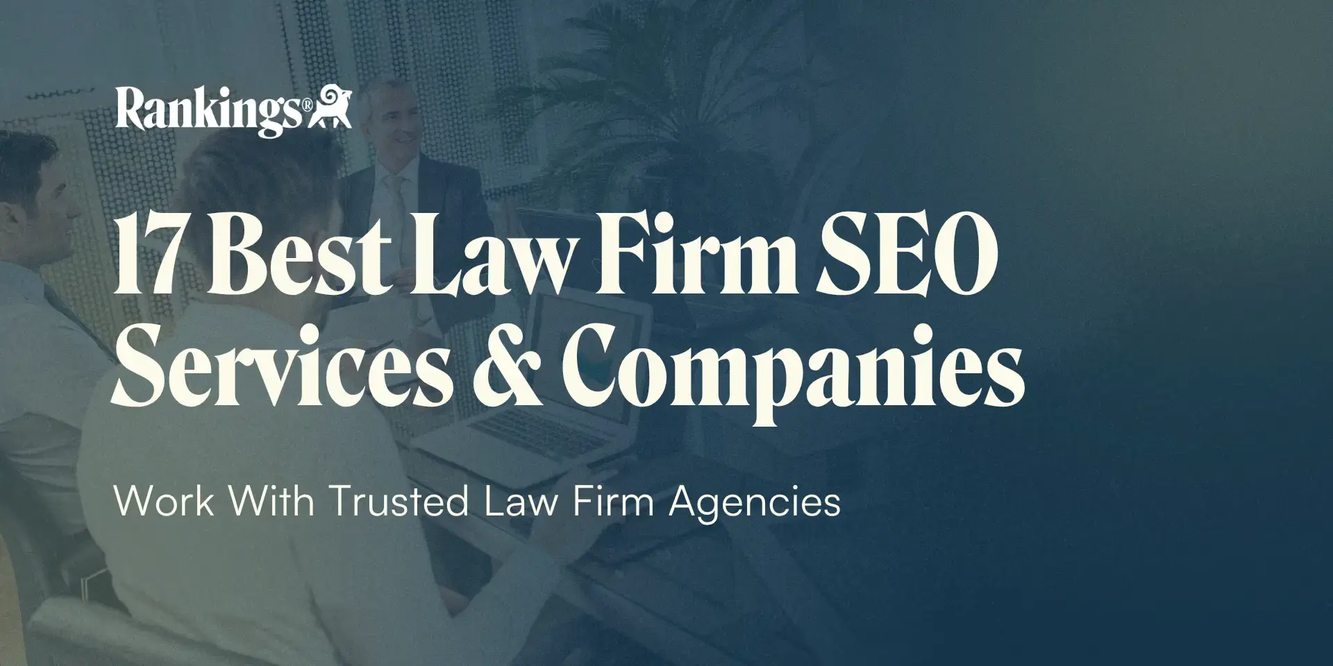 18 Top Law Firm SEO Companies and Services in 2026