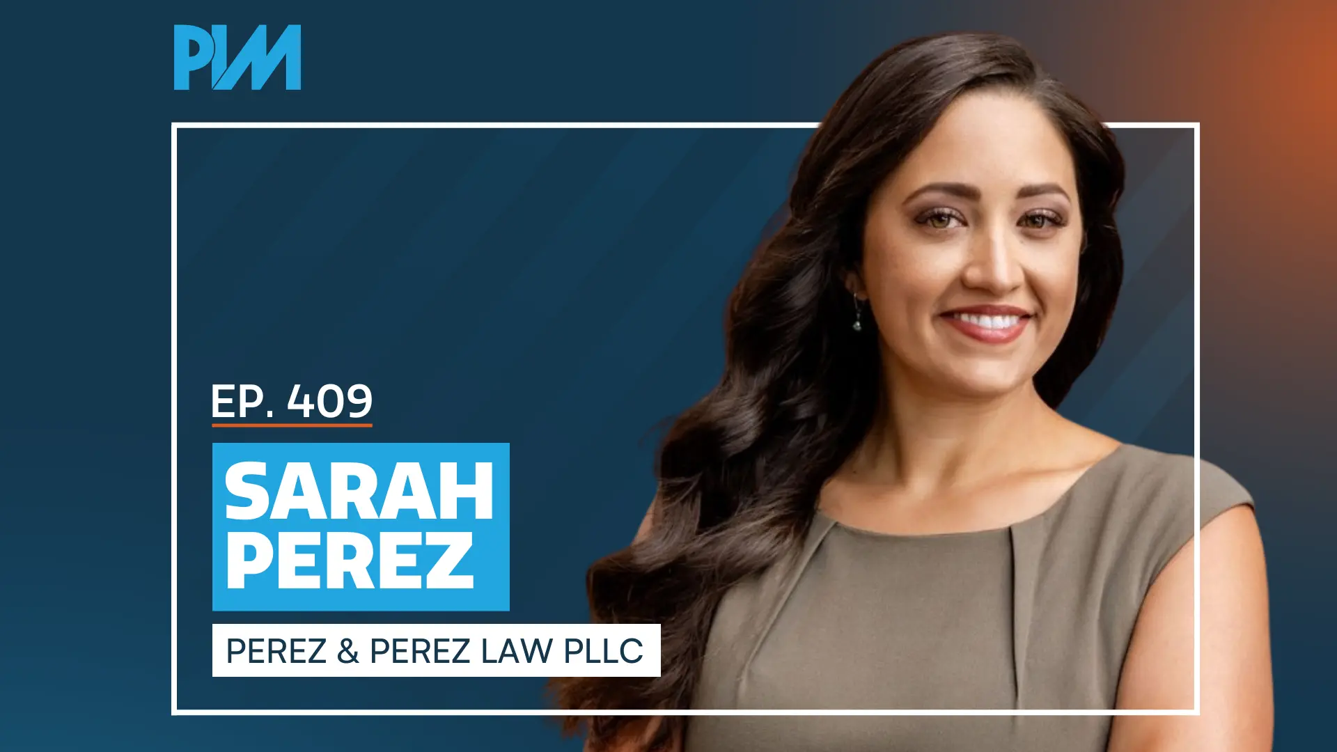 PIM EP 409: Sarah Perez on Managing Partners and Law Firm Cash Flow