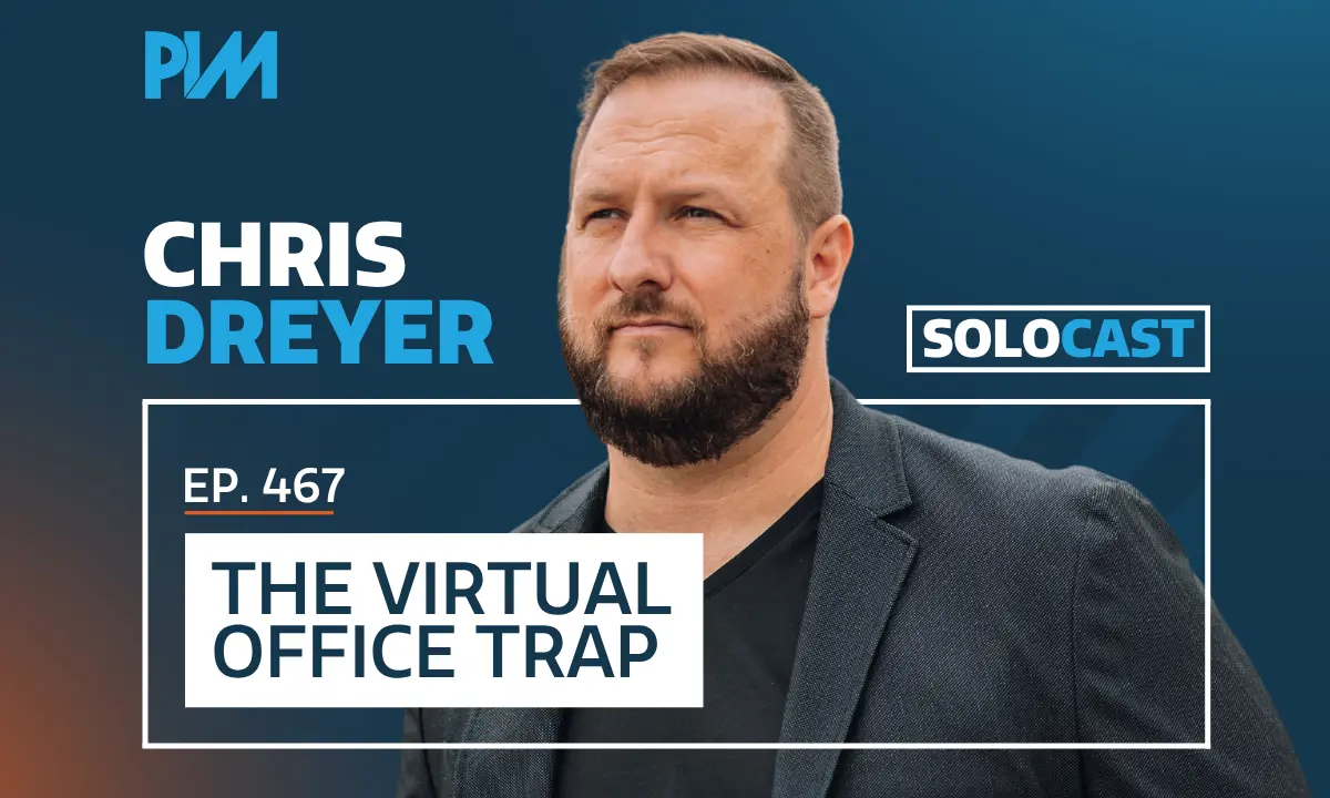 PIM EP 467: Chris Dreyer on Expansion and Google Business Profile