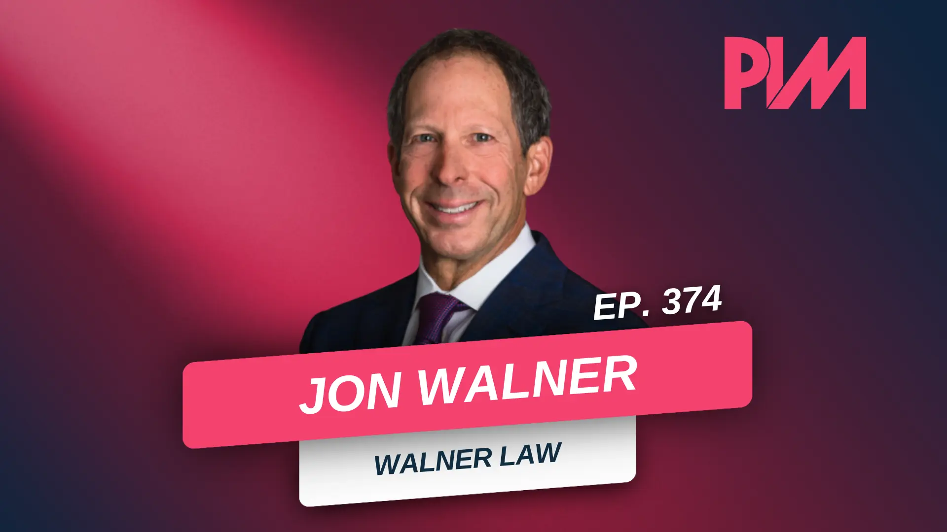 PIM Episode 374: Jon Walner on Auto PI and Case Cost Crisis
