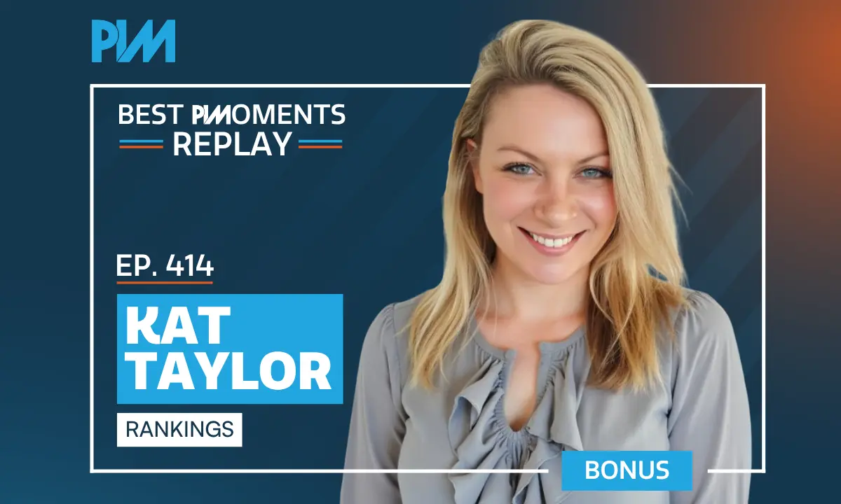 PIM EP 414: Best PIMoments With Kat Taylor on AI Search