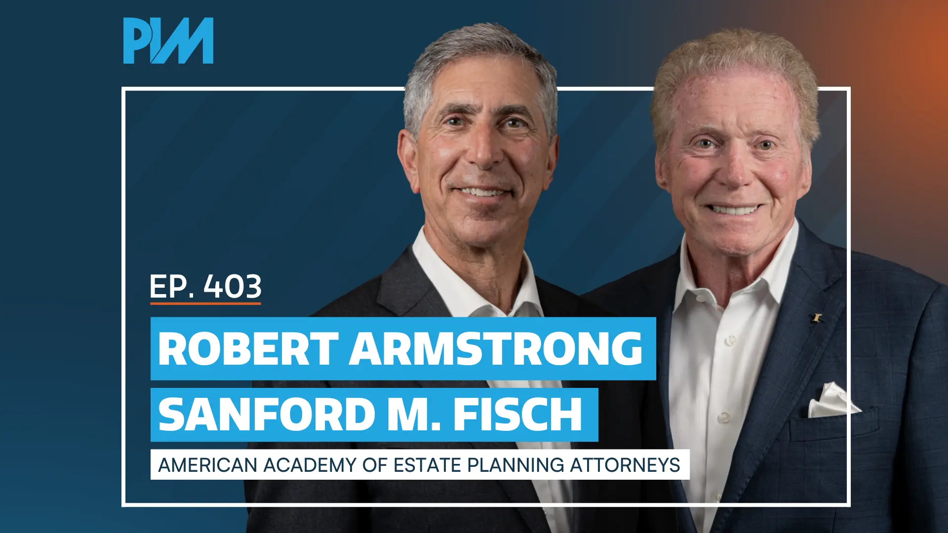 PIM EP 403: Robert Armstrong & Sanford Fisch talk Recurring Revenue