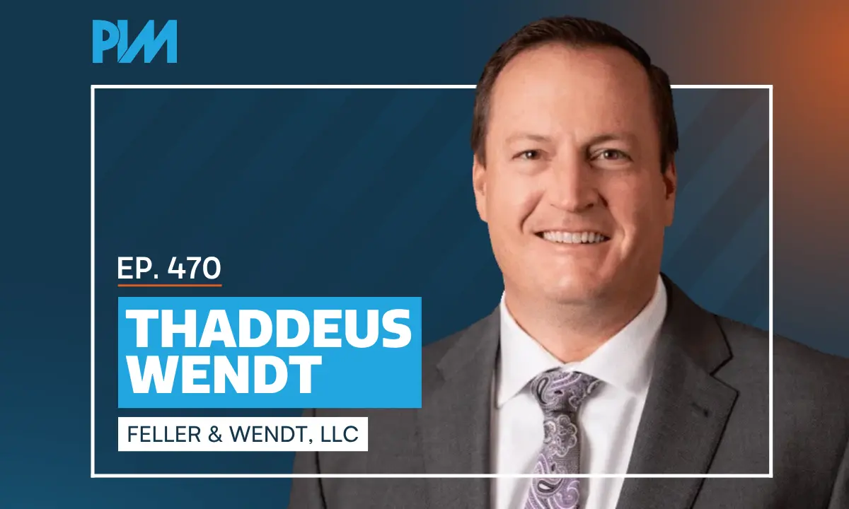 PIM EP 470: Thaddeus Wendt on Policy Limits and Case Management
