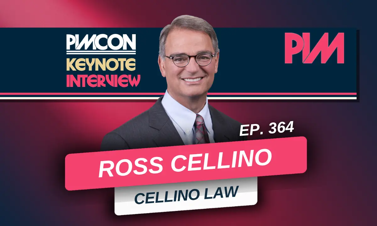 Podcast eisode 364: Ross Cellino live PIMCon |talks about Legal Marketing